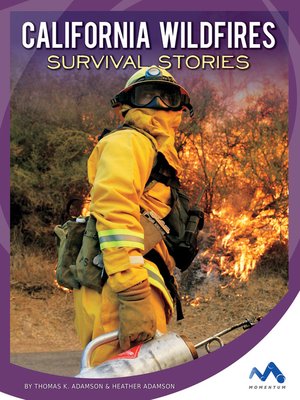 cover image of California Wildfires Survival Stories